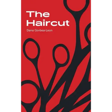 The Haircut: Stories & Fragments