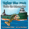 Tyler the Fish Visits the Schoonmaker