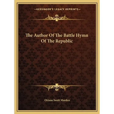 The Author Of The Battle Hymn Of The Republic