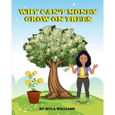Why Can't Money Grow on Trees