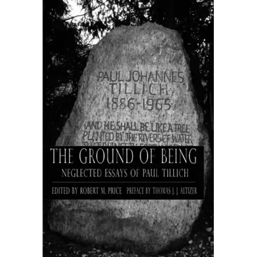 Ground of Being: Neglected Essays of Paul Tillich