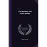 The Builders and Other Poems