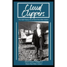 Cloud Clippers: The High-Flying Life of Marie Rae Miller Hubert