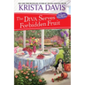 The Diva Serves Forbidden Fruit