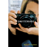 Shutterbabe: Adventures in Love and War