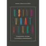 Using What Works: Elementary School Classroom Management