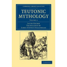 Teutonic Mythology - Volume 4