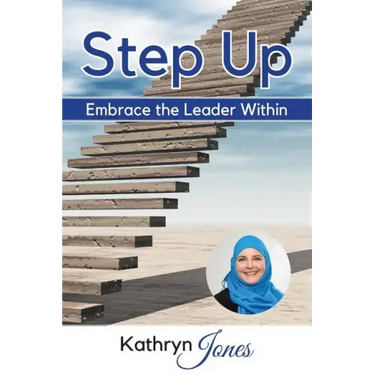 Step Up: Embrace the Leader Within
