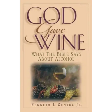 God Gave Wine