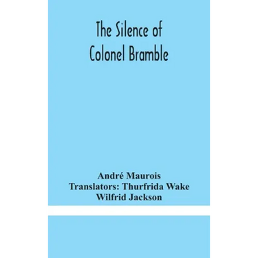 The silence of Colonel Bramble