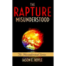 The Rapture: Misunderstood