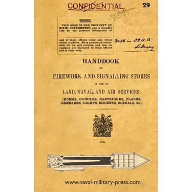 Handbook of Firework and Signalling Stores in Use by Land, Naval and Air Services 1920