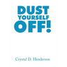 Dust Yourself Off!