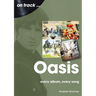 Oasis: Every Album, Every Song