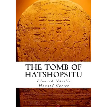 The Tomb of Hatshopsitu