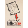 Reflections: The Spiritual Struggles of a Non-Conformist