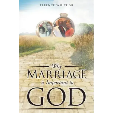 Why Marriage is Important to God