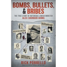 Bombs, Bullets, and Bribes: the true story of notorious Jewish mobster Alex Shondor Birns