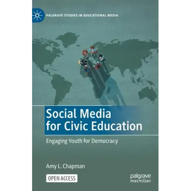 Social Media for Civic Education: Engaging Youth for Democracy