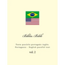 Biblia. Bible: Texto Paralelo Portuguès-Inglès. Portuguese - English Parallel Text