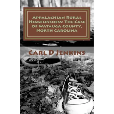 Appalachian Rural Homelessness: The Case of Watauga County, North Carolina