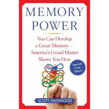Memory Power: You Can Develop a Great Memory--America's Grand Master Shows You How