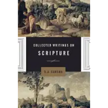 Collected Writings on Scripture