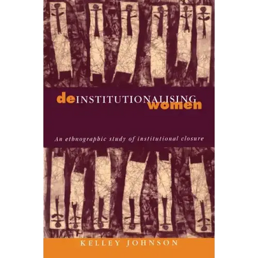 Deinstitutionalising Women