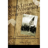 When Lincoln met Wisconsin's Nightingale Cordelia Harvey's Campaign for Civil War Soldier Care