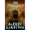 The Otherworld (Underdog-IV): LitRPG Series