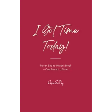I Got Time Today!