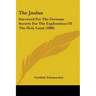 The Jaulan: Surveyed For The German Society For The Exploration Of The Holy Land (1888)