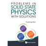 Problems in Solid State Physics with Solutions