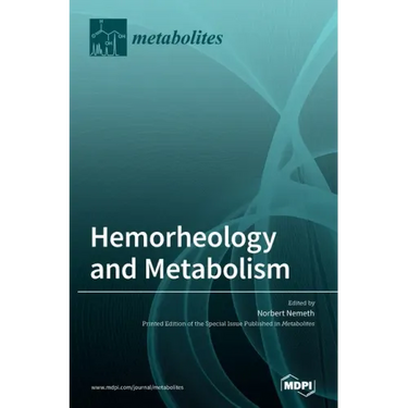 Hemorheology and Metabolism