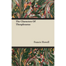 The Characters of Theophrastus
