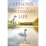 Lessons from My Ordinary Life
