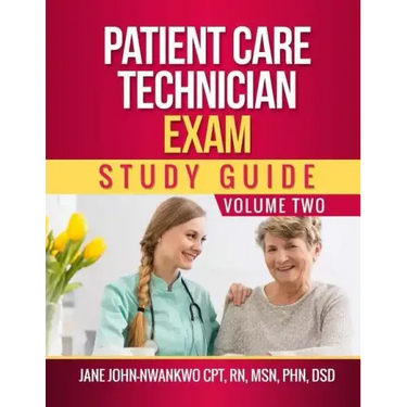 Patient Care Technician Exam Study Guide: Volume Two
