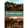 The Wealth Explosion: The Nature and Origins of Modernity