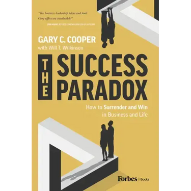 The Success Paradox: How to Surrender & Win in Business and in Life