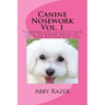 Canine Nosework Vol. 1: Teamwork and fun with your dog, Nosework Basics to the Odor Recognition Test