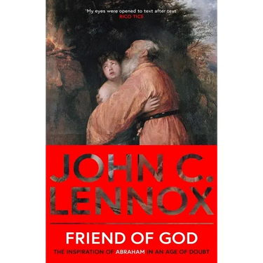 Friend of God: The Inspiration of Abraham in an Age of Doubt