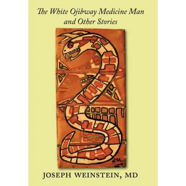 The White Ojibway Medicine Man and Other Stories