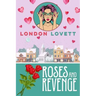 Roses and Revenge