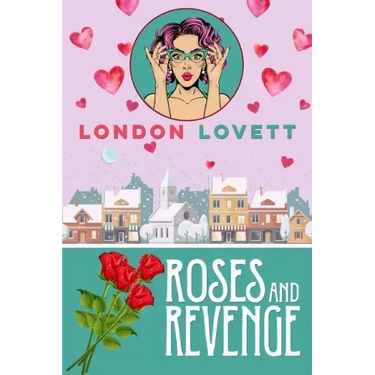 Roses and Revenge