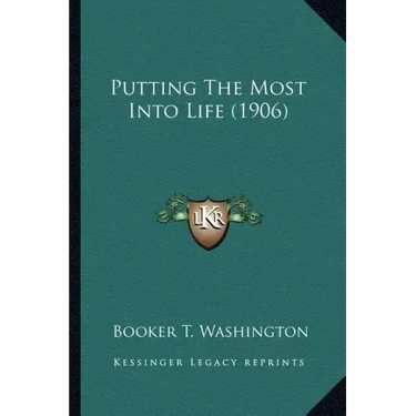 Putting the Most Into Life (1906)