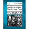 The Truth about the O'Hare Case