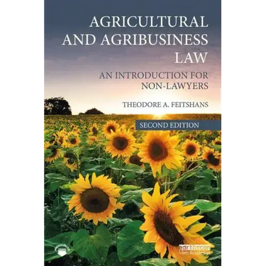 Agricultural and Agribusiness Law: An Introduction for Non-Lawyers