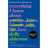 Everything I Know about Love: A Memoir