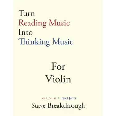 Turn Reading Music Into Thinking Music For VIOLIN
