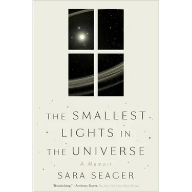 The Smallest Lights in the Universe: A Memoir